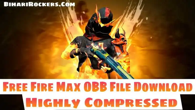 Free Fire Max OBB File Download Highly Compressed + Apk 10MB 50MB