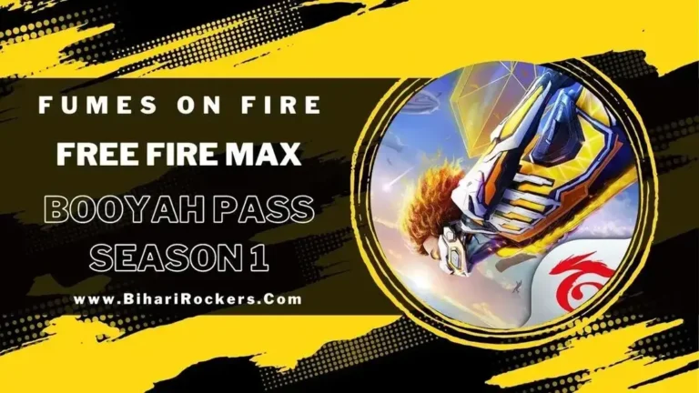 How To Get Fumes On Fire Booyah Pass Season 1 In Free Fire Max