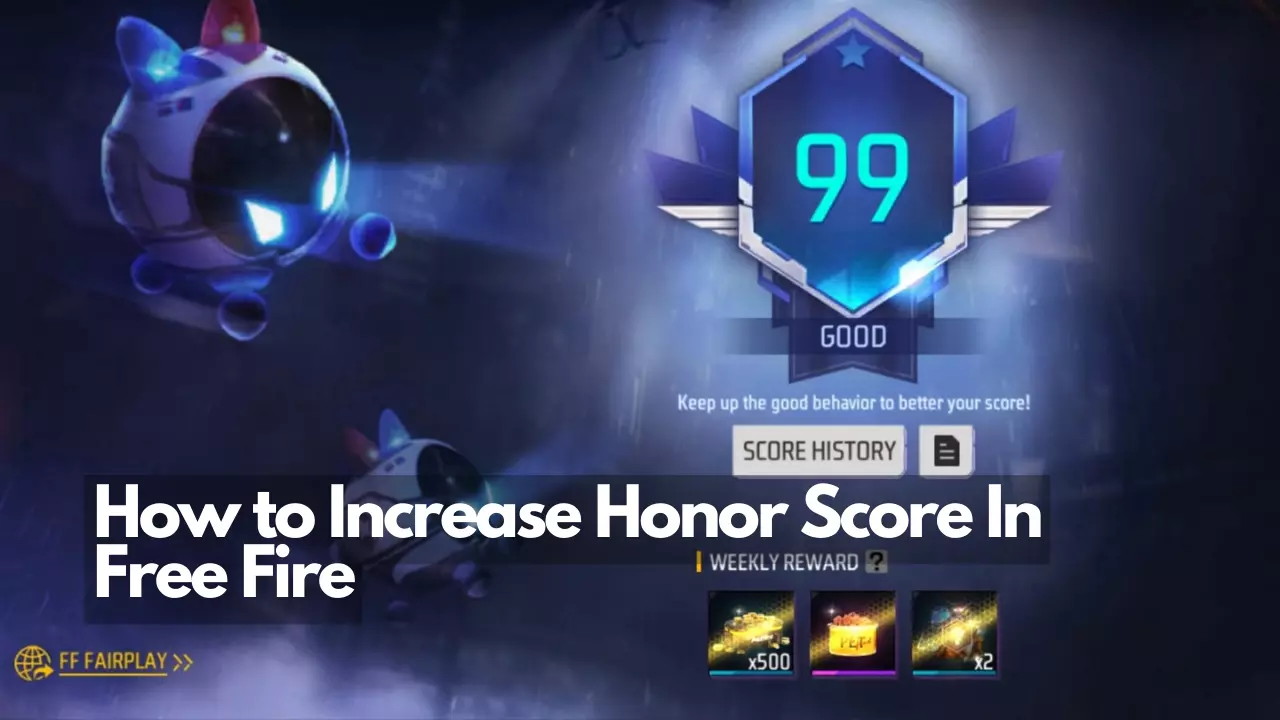 How To Increase Honor Score In Free Fire Max