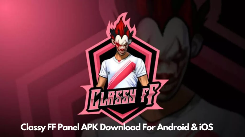 Classy FF Panel APK Download For Android